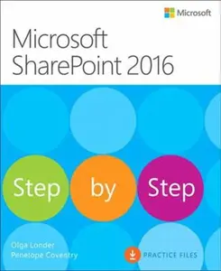 USED-Microsoft Sharepoint 2016 Step by Step by Londer, Olga (Paperback)