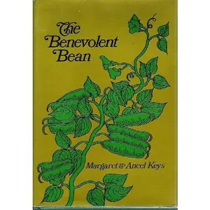 USED Book - The Benevolent Bean by Margaret & Ancel Keys (Hardcover) - english