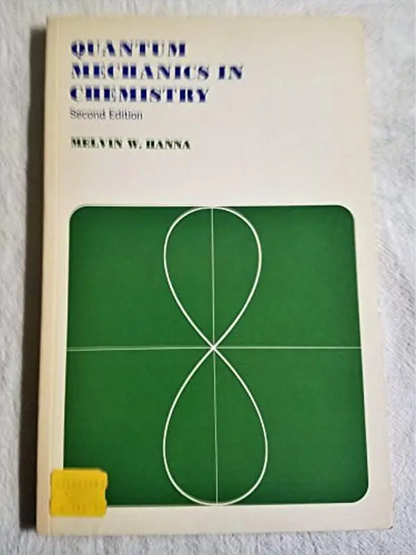 USED-Quantum Mechanics in Chemistry (Benjamin/Cummings Series in Anthropology) by Melvin W. Hanna (Paperback)