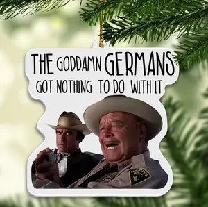 Buford T The Goddmn Germans Arcylic Ornament, Retro Movie Decor, Christmas Decor, Best Gift for Fans