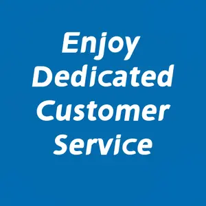 Enjoy Dedicated Customer Service (Thanks for your support)