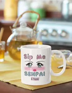 [SALE UP TO 50% + FREE SHIP] Sip Me Senpai Mug Anime Otaku Coffee Cup