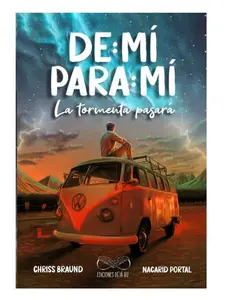 De Mí Para Mí, La Tormenta Pasará (Spanish Edition)