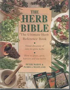 USED-The Herb Bible by Peter McHoy (Hardcover)
