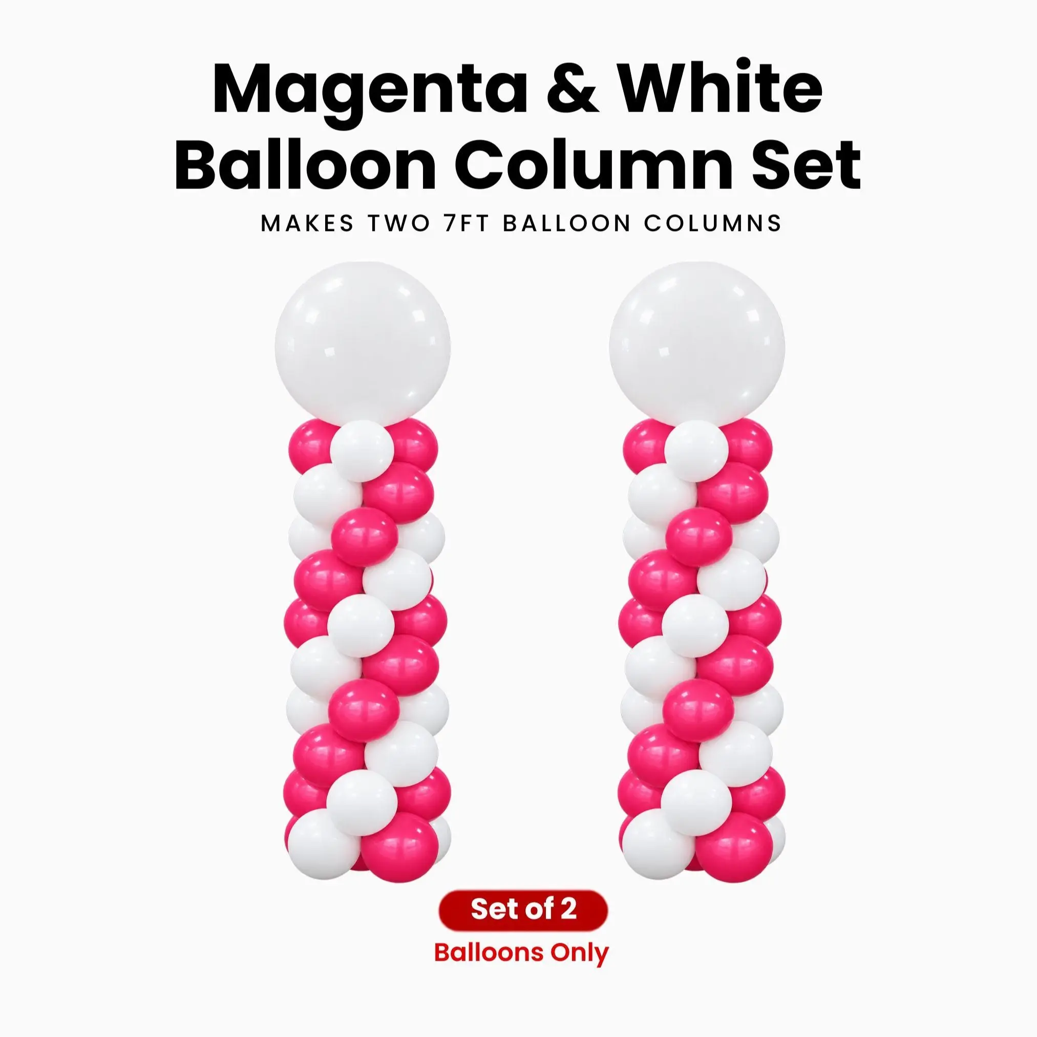 Magenta & White Balloon Column Set of 2 | Makes 2 x 7 ft Columns | Balloons Only