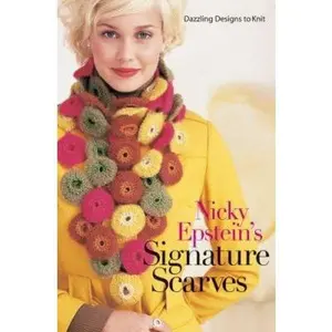 USED-Nicky Epstein's Signature Scarves: Dazzling Designs to Knit by Nicky Epstein (Hardcover)