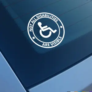 NOT ALL DISABILITIES Are Visible Car Sticker Decal Window Disabled Wheelchair Vinyl Bumper C