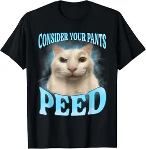 pure cotton Casual Shortsleeve graphic round neck tees for men gifts Consider Your Pants Peed Funny Freak Cat Meme Humor Saying T-Shirt Fabric Fashion