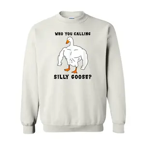 Who You Calling Silly Goose Funny Sweatshirt, Silly Goose Duck Sweatshirt, Full Color Sweater For Men For Women Fashion Menswear