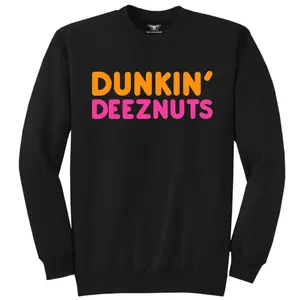 Dunkin' Deeznuts Premium Printed Crewneck Sweatshirt Hand Wash Only Statement Piece