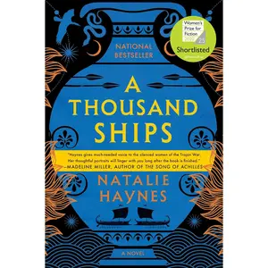 A Thousand Ships: A Novel