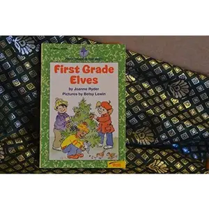 USED-First Grade Elves (First Grade Is the Best! Series) by Joanne Ryder (Paperback)