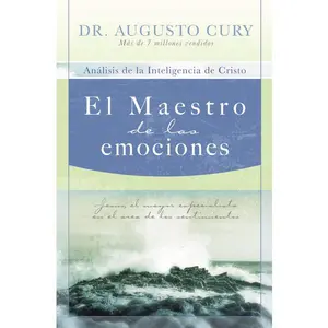 El Maestro de las emociones: Jesús, el mayor especialista en el área de los sentimientos