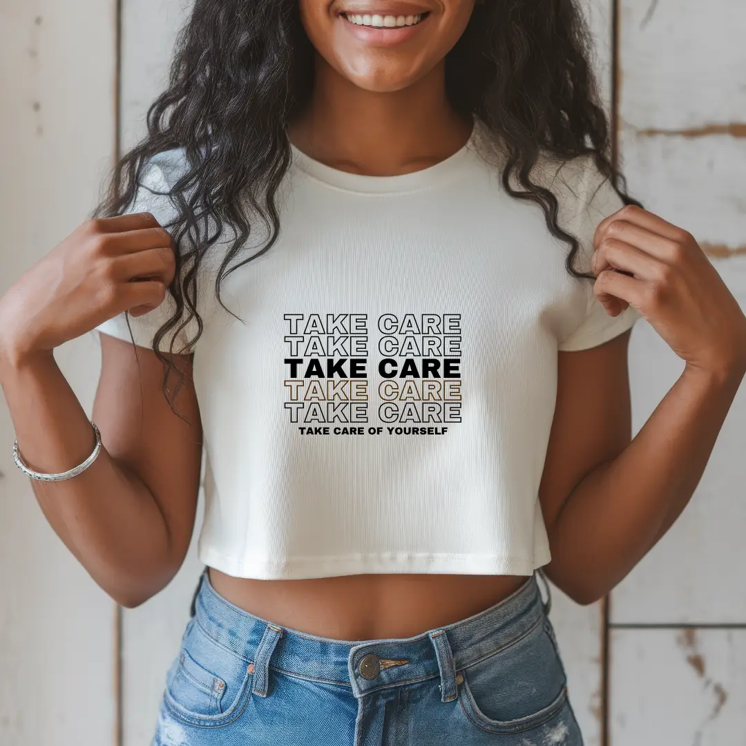 Take Care Of Yourself Crop Top | Graphic Cropped Tee Women | AS Colour 4062 | Self Care Shirt | Mental Health Top
