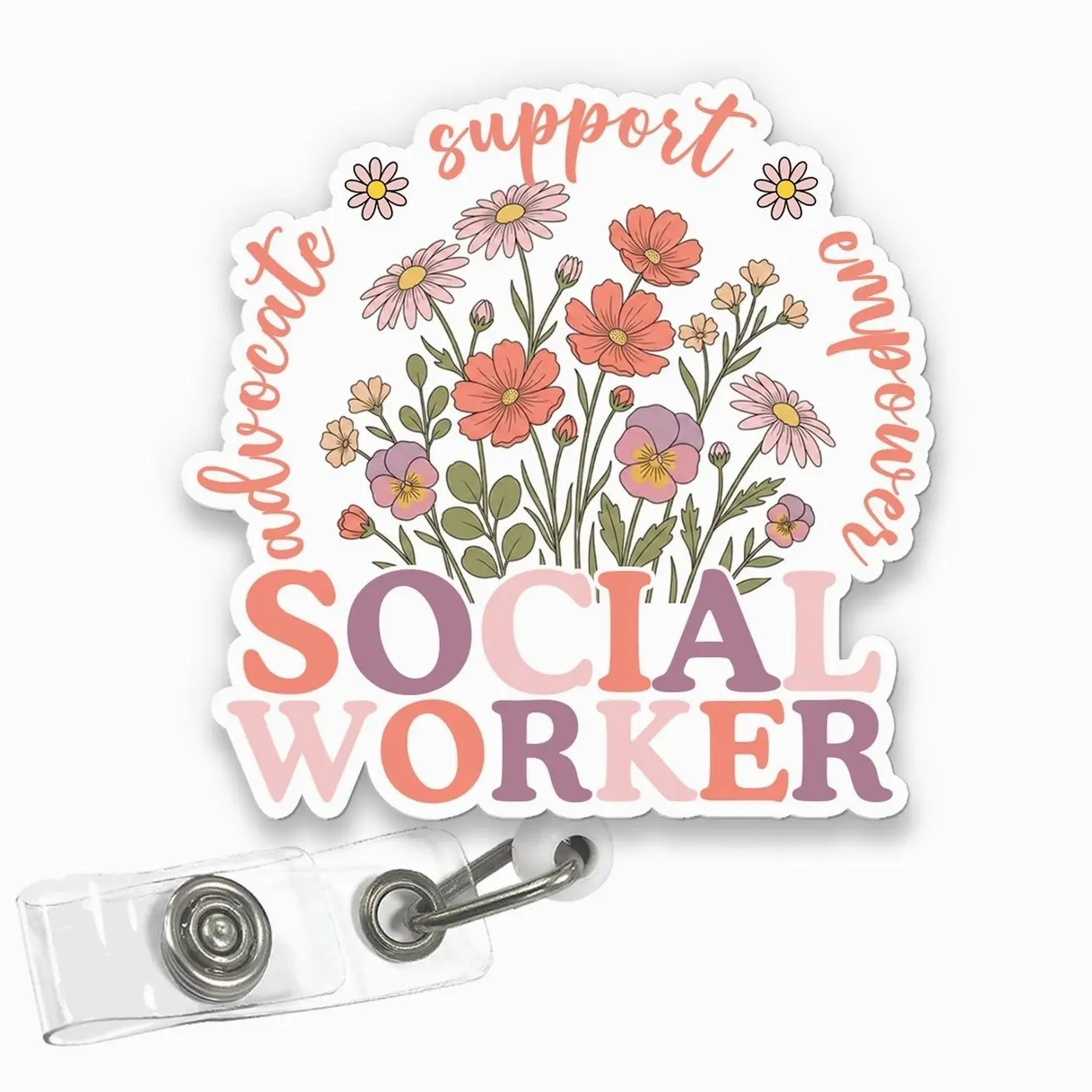 Advocate Support Empower Floral Badge Reel | Social Worker Appreciation Gift | Retractable ID Holder for Social Work Professionals. MUP
