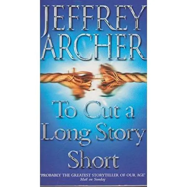USED-To Cut a Long Story Short by Jeffrey Archer (Paperback)