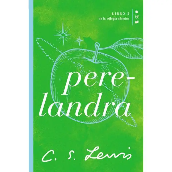 Perelandra: Libro 2 de La trilogía cósmica