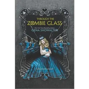 USED-Through the Zombie Glass by Showalter, Gena (Paperback)