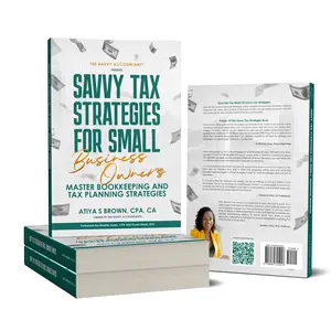 Savvy Tax Strategies for Small Business Owners: Master Bookkeeping and Tax Planning Strategies