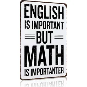 Students Teachers  English is Important But Math is Importanter Funny Math Class Tin Sign for  Classroom Study Room Decor 8x12 Inch (3153)