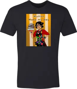 MKH Mutton Makes my day T-Shirt