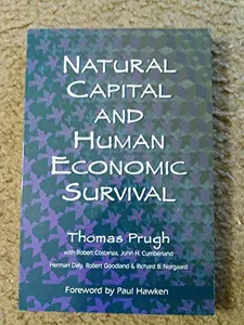 USED-Natural Capital and Human Economic Survival by Thomas Prugh (Paperback)