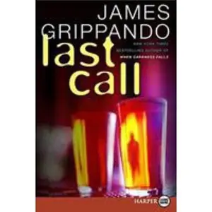 USED-Last Call: A Novel of Suspense by Grippando, James (Paperback)