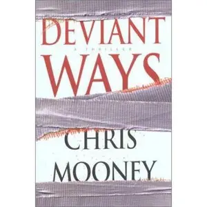 USED-Deviant Ways by Chris Mooney (Hardcover)