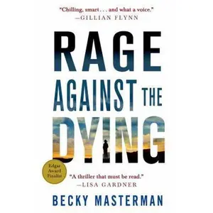 USED-Rage Against the Dying by Masterman, Becky (Paperback)