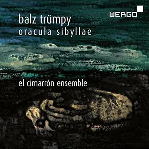 Trumpy / Cimarron Ensemble - Balz Trumpy: Oracula Sybillae  [COMPACT DISC - CD]