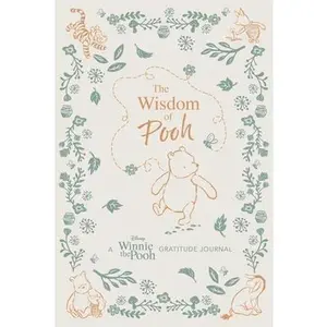 The Wisdom of Pooh: A Disney Winnie the Pooh Gratitude Journal -- James Asmus, Hardcover