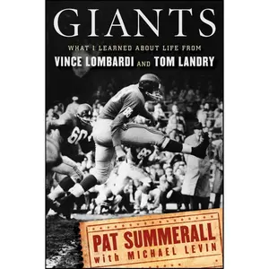 USED-Giants: What I Learned about Life from Vince Lombardi and Tom Landry by Summerall, Pat (Hardcover)