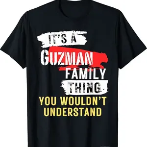 It's A Guzman Family Thing Funny Men's And Women's T-shirt