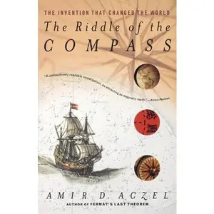 USED-The Riddle of the Compass: The Invention That Changed the World by Aczel, Amir D. (Paperback)