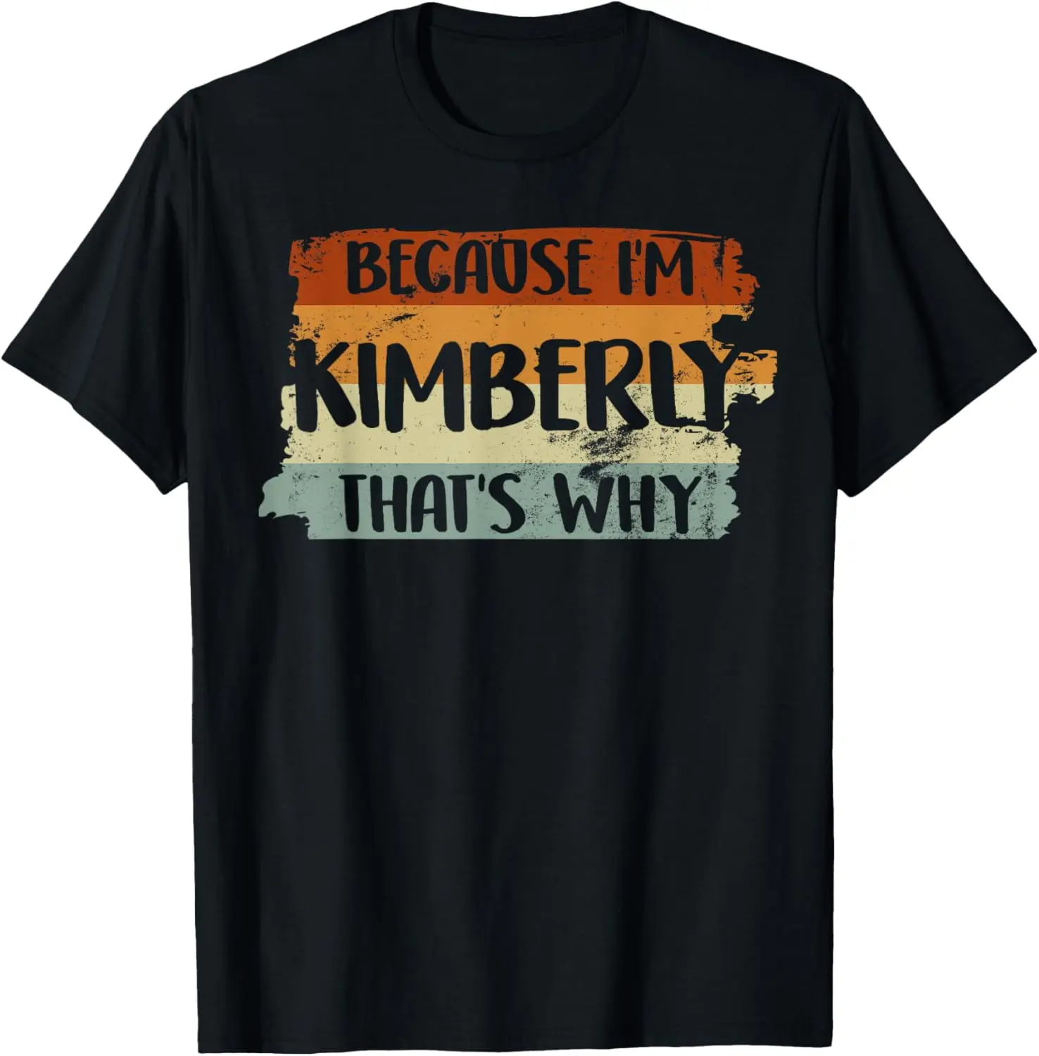100% Cotton Kimberly Personalized Name Shirt Kimberly First Name T-Shirt