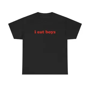 I Eat Boys Unisex Tee Funny Random Dirty Adult Y2K Meme Phrase Shirt Jokes Humor Chaotic Unhinged Sarcastic Viral Edgy Quote, Adult funny T-shirt, Gift for Woman and Man