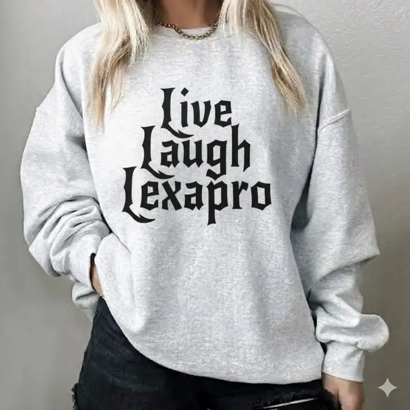 Live Laugh Lexapro Crew Neck Sweatshirt - Gray Casual Fitted Long Sleeve Top