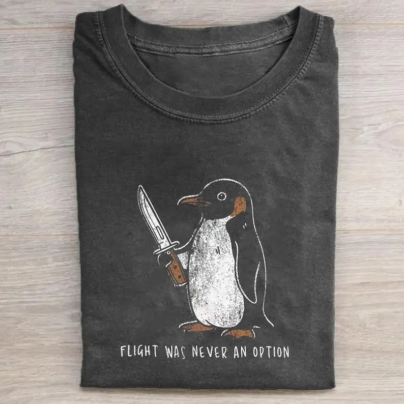 Flight Was Never An Option Shirt, Funny Penguin Knife Tee, Sarcastic Dark Humor Gift, Retro Penguin Punk Graphic Chaotic T-shirt, gift for her, him, Womenswear Top