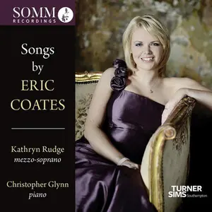 Coates / Rudge / Glynn - Songs of Eric Coates  [COMPACT DISC - CD]