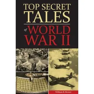 USED-Top Secret Tales of World War II by Breuer, William (Hardcover)