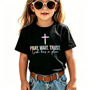 Kids Cotton Pray Wait Trust God Has A Plan Tee Christian Cross Faith Jesus Performance T-Shirt Short Sleeve