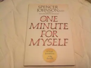 USED-One Minute for Myself: A Small Investment a Big Reward by Spencer Johnson (Hardcover)