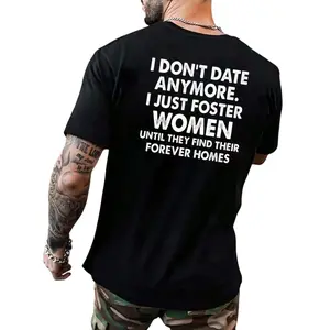 I Don’t Date Anymore I Just Foster Women Until They Find Their Forever Homes Vintage Shirt, Short Sleeve Printed Graphic Shirt, Daily Casual Cotton Menswear