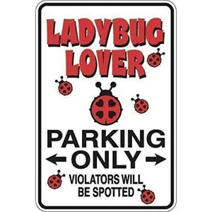Tin Sign Ladybug Lady Bug Lover Parking Only Vintage Chic Art Decoration Poster for Store Bar Home Cafe Farm Garage Cabin or Club 12" X 8"
