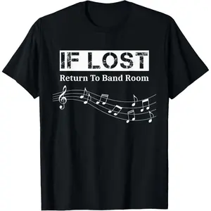 If Lost Return to Band Room Funny Marching Band Casual Short Sleeve Cotton T-Shirt