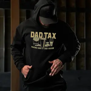 Dad Tax Hoodie – Funny Dad Joke Graphic Hoodie, Father Humor Sweatshirt, Gift for Dads