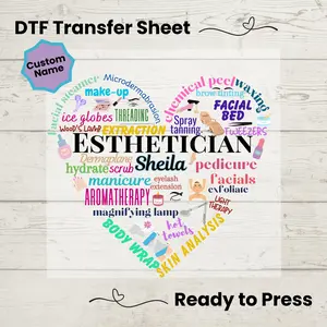 Esthetician DTF, Dtf Transfer Sheet, Ready to Press, Custom Dtf, Diy Heat Transfer, T-Shirt Transfer, Spa Lover Gift, Personalized Gift