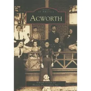 USED-Acworth by Acworth Society for Historic Preservatio (Paperback)