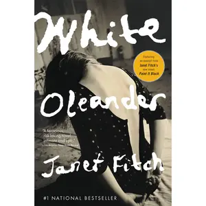 White Oleander by Janet Fitch [Paperback Book]