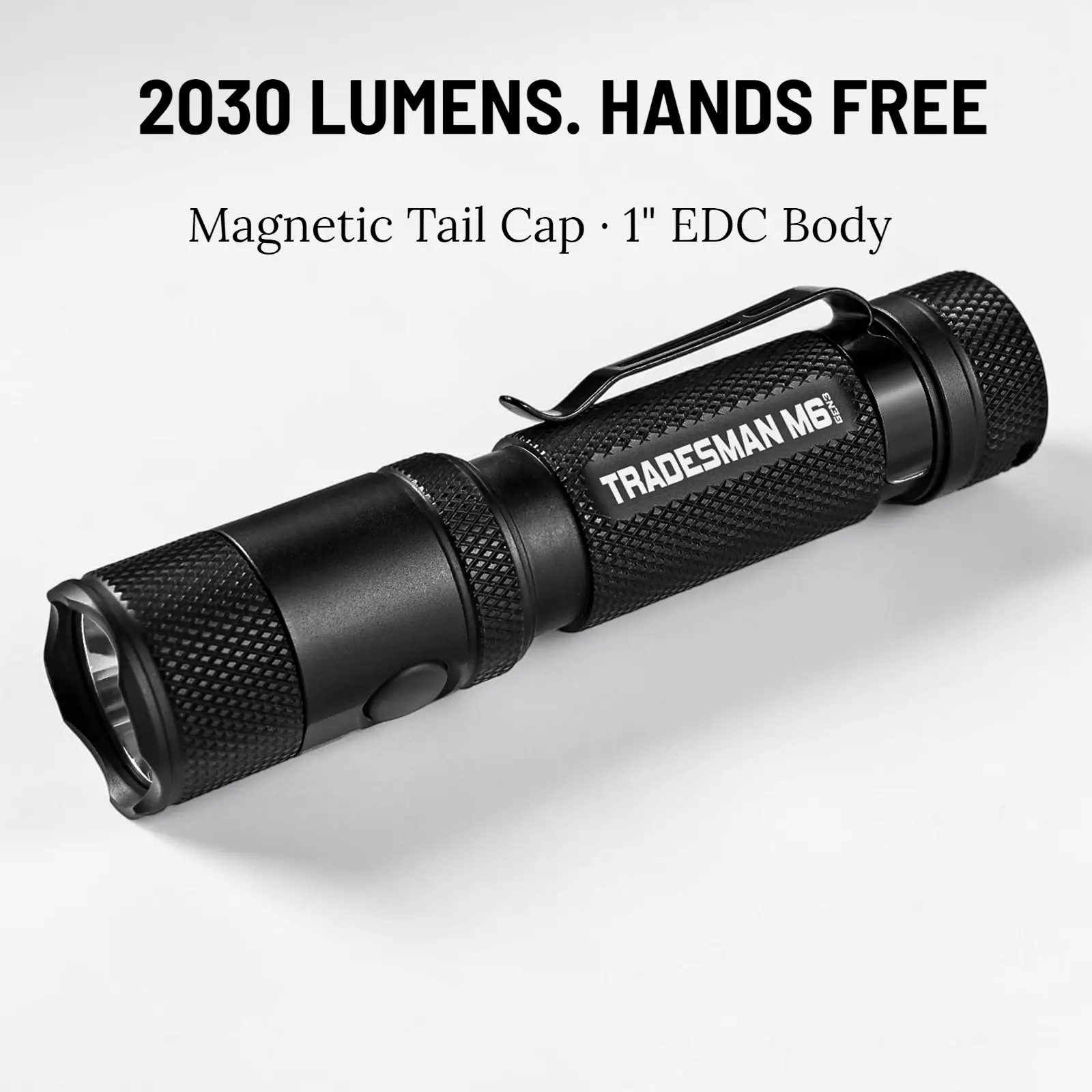 M6 GEN3 Tradesman- 2,030 Lumen Magnetic Tail Cap EDC Light